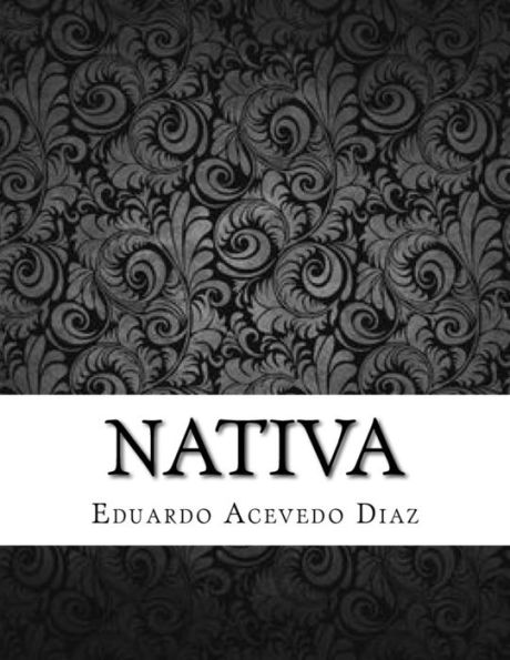 Nativa (Spanish Edition) - 9781548488796