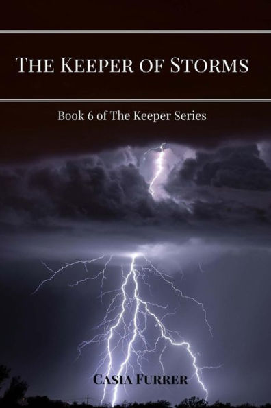 The Keeper Of Storms (The Keeper Series)