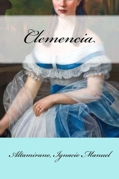 Clemencia (Spanish Edition) - 9781548504571