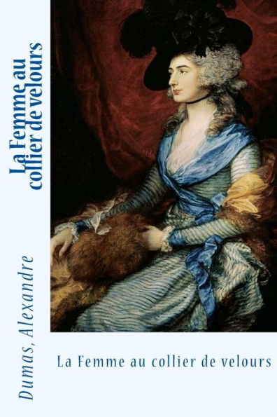 La Femme Au Collier De Velours (French Edition) - 9781548514457