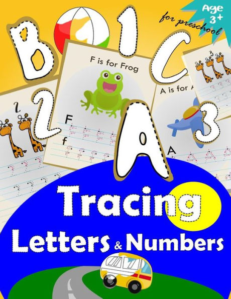 Tracing Letters And Numbers For Preschool: Kindergarten Tracing Workbook (Volume 5) - 9781548522117