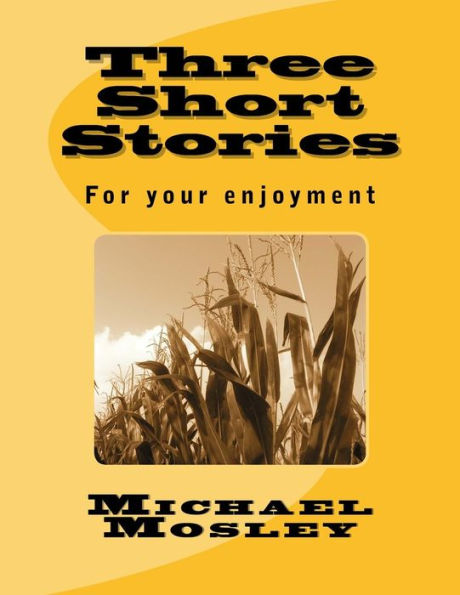 Three Short Stories - 9781548538309