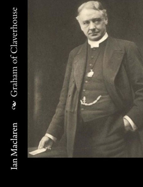 Graham Of Claverhouse - 9781548553401