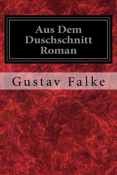 Aus Dem Duschschnitt Roman (German Edition)