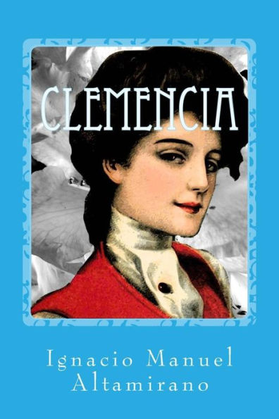 Clemencia (Spanish Edition) - 9781548554064