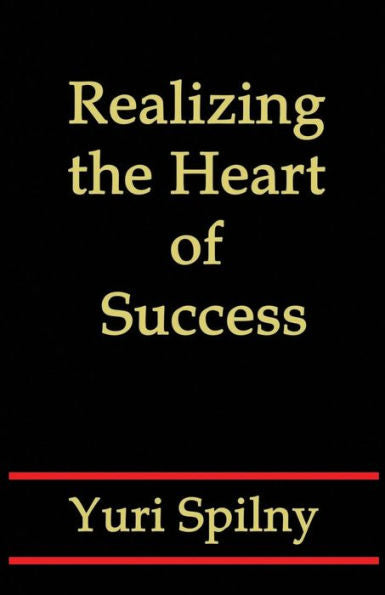 Realizing The Heart Of Success