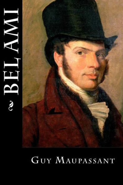 Bel Ami - 9781548574550