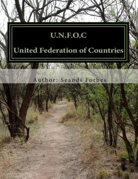 U.N.F.O.C: The Fight To Exist (United Federation Of Countries) (Volume 1)