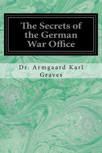 The Secrets Of The German War Office