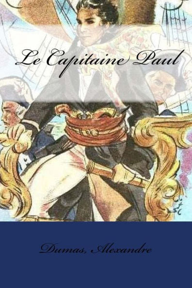 Le Capitaine Paul (French Edition) - 9781548586270