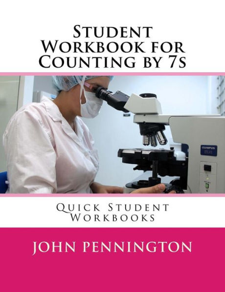 Student Workbook For Counting By 7S: Quick Student Workbooks