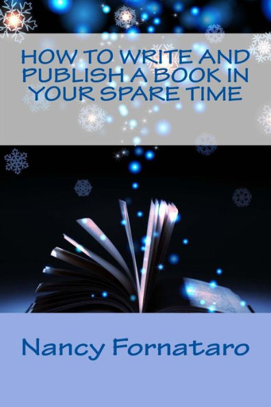 How To Write And Publish A Book In Your Spare Time
