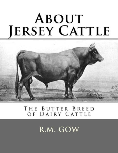About Jersey Cattle: The Butter Breed Of Dairy Cattle