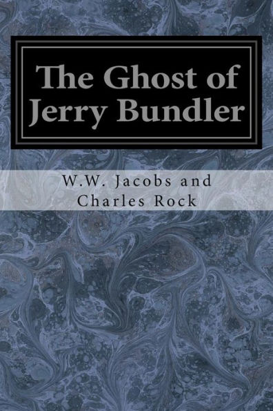 The Ghost Of Jerry Bundler - 9781548650391