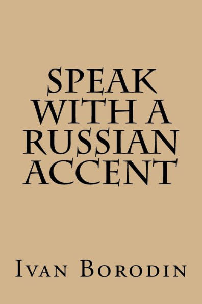 Speak With A Russian Accent