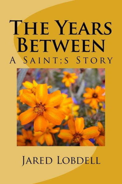 The Years Between: A Saint;S Story