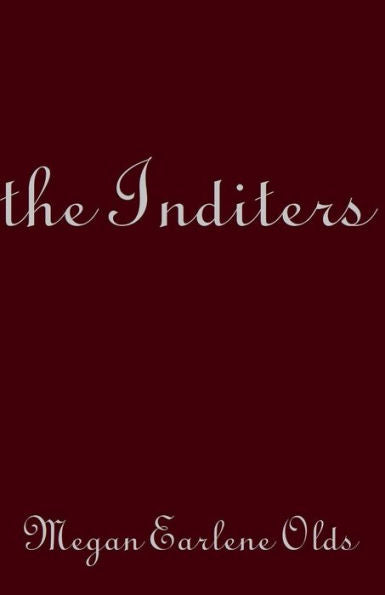 The Inditers: (The Story Of Holly Harper And Zane Devout)