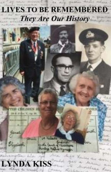 Lives To Be Remembered: They Are Our History