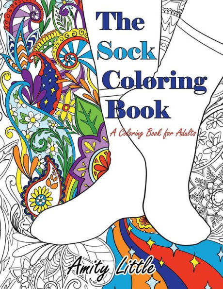The Sock Coloring Book: A Coloring Book For Adults