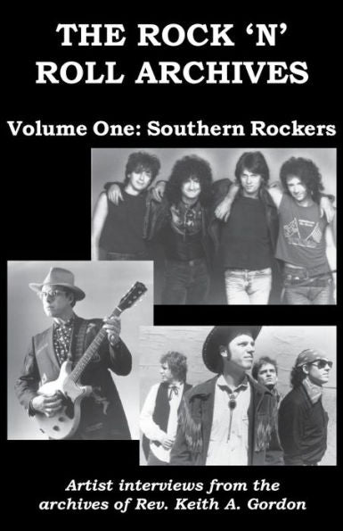 The Rock 'N' Roll Archives, Volume One: Southern Rockers