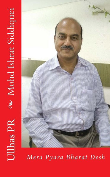 Mohd Ishrat Siddiquei: Mera Pyara Bharat Desh (Hindi Edition)