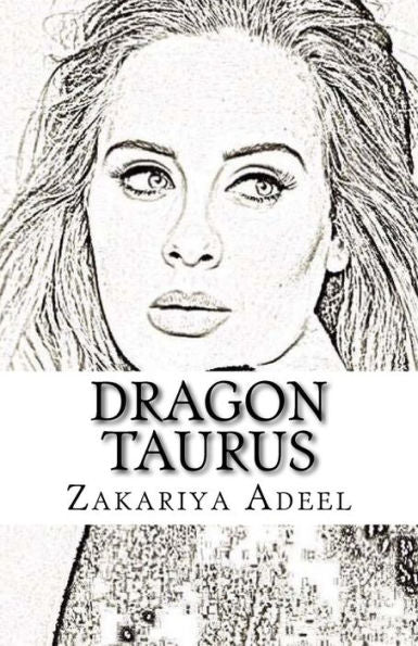 Dragon Taurus: The Combined Astrology Series