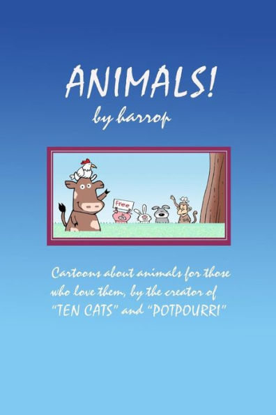 Animals! By Harrop: A Cartoon Collection