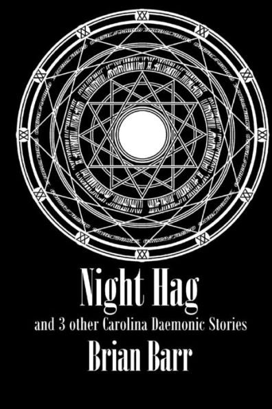 Night Hag: A Carolina Daemonic Short Story (Volume 6)