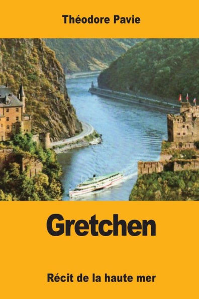 Gretchen: Récit De La Haute Mer (French Edition)