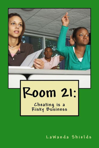 Room 21: Cheating Is A Risky Business (Volume 3)