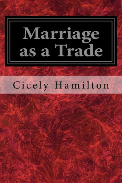 Marriage As A Trade - 9781548759469
