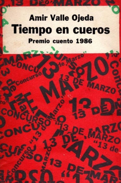 Tiempo En Cueros (Spanish Edition)