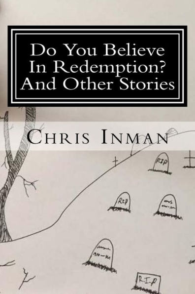Do You Believe In Redemption?