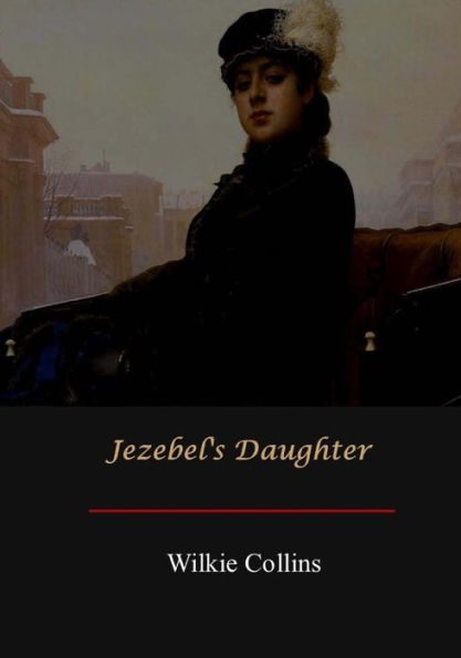 Jezebel's Daughter - 9781548787738