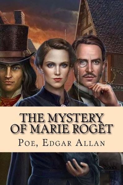 The Mystery Of Marie Rog?t - 9781548788926