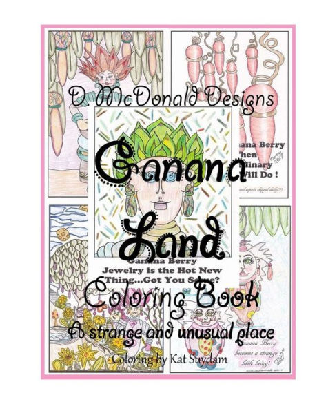 D. Mcdonald Designs Ganana Land Coloring Book