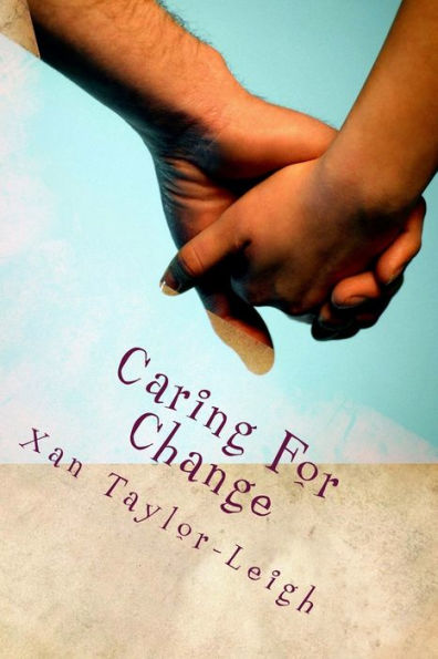 Caring For Change: The Good, The Bad And The Hilarious