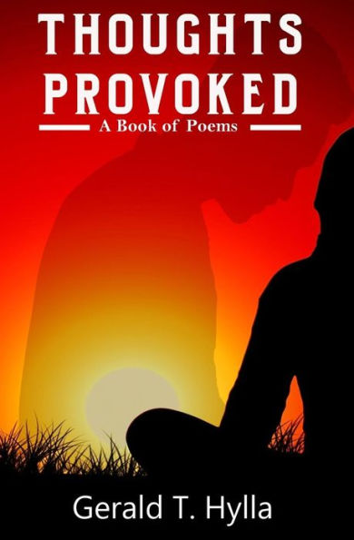 Thoughts Provoked: Book Of Poems
