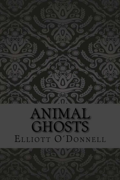 Animal Ghosts - 9781548820947
