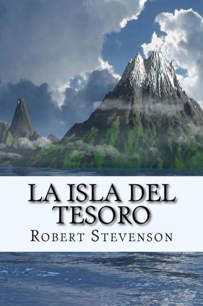 La Isla Del Tesoro (Spanish) Edition (Spanish Edition)