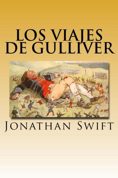 Los Viajes De Gulliver (Spanish) Edition (Spanish Edition)
