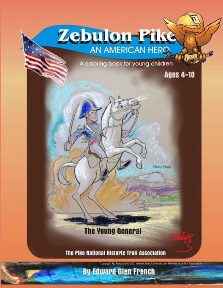 Zebulon Pike An American Hero: The Young General