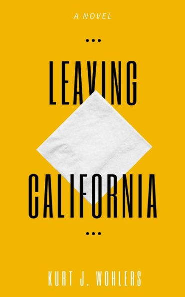 Leaving California - 9781548840334