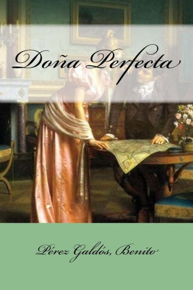 Doña Perfecta (Spanish Edition) - 9781548853006