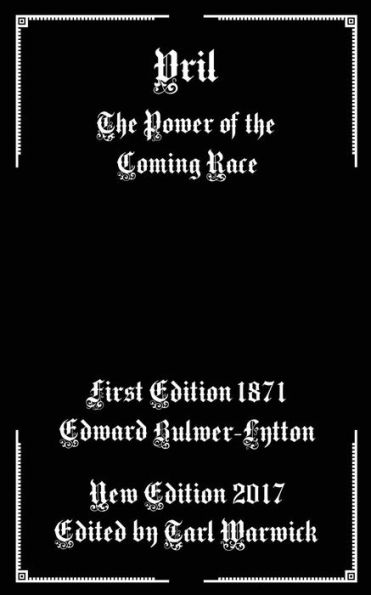 Vril: The Power Of The Coming Race - 9781548854140