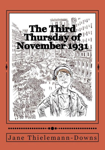 The Third Thursday Of November, 1931: A Thanksgiving Memoir