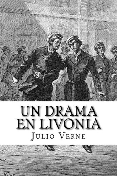 Un Drama En Livonia (Spanish) Edition (Spanish Edition)