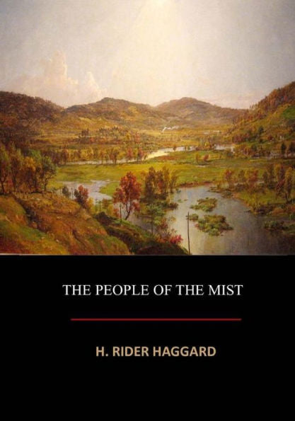 The People Of The Mist - 9781548917289