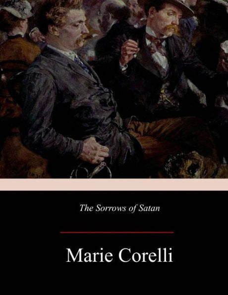 The Sorrows Of Satan - 9781548920777