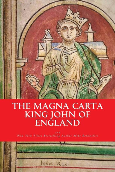 The Magna Carta (The World's Greatest Codes) (Volume 1)